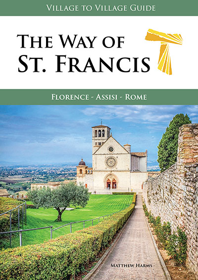 Village to Village Guide - The Way of St. Francis: Florence - Assisi - Rome